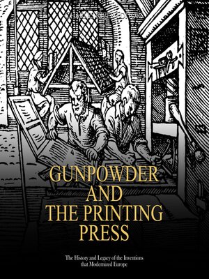 cover image of Gunpowder and the Printing Press